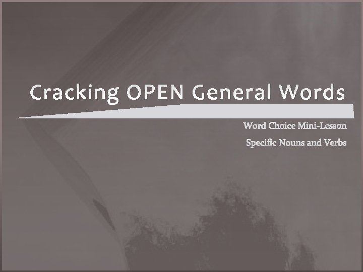 Cracking OPEN General Words 