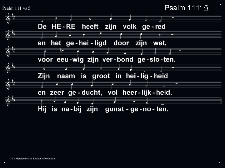Psalm 111: 5 . . . 