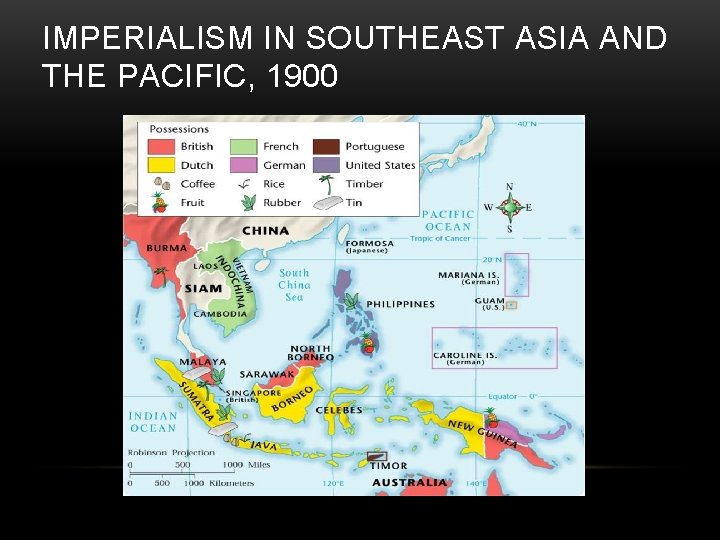 IMPERIALISM IN SOUTHEAST ASIA AND THE PACIFIC, 1900 