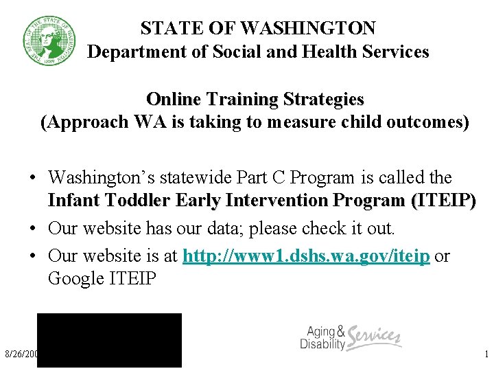 STATE OF WASHINGTON Department of Social and Health Services Online Training Strategies (Approach WA