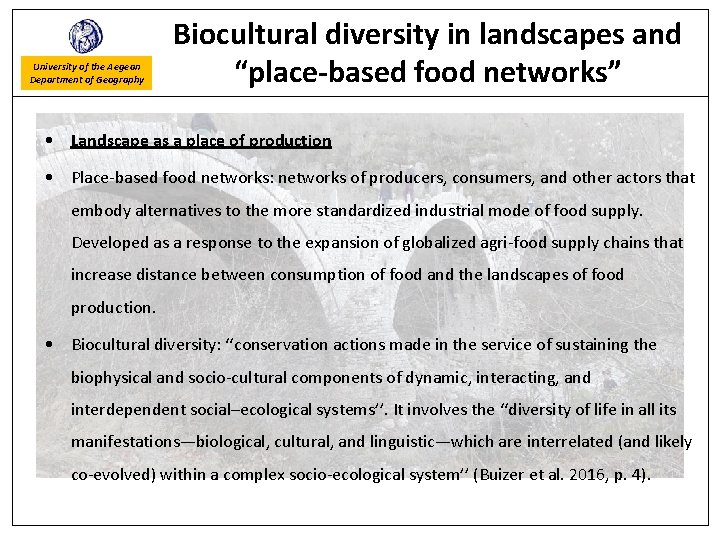 University of the Aegean Department of Geography Biocultural diversity in landscapes and “place-based food