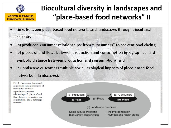 University of the Aegean Department of Geography Biocultural diversity in landscapes and “place-based food