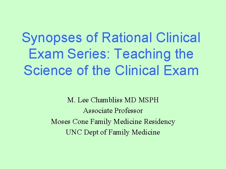 Synopses of Rational Clinical Exam Series Teaching the