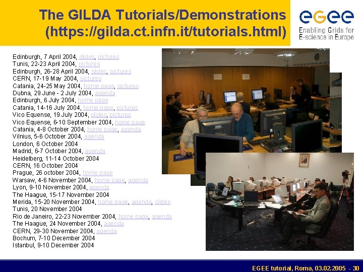 The GILDA Tutorials/Demonstrations (https: //gilda. ct. infn. it/tutorials. html) Edinburgh, 7 April 2004, slides,