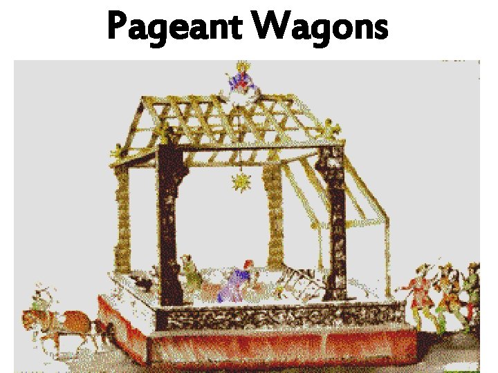 Pageant Wagons 
