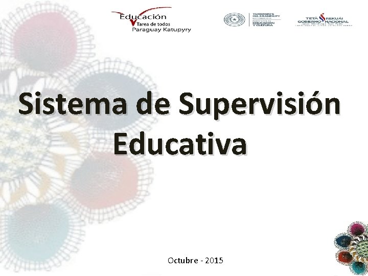 Sistema de Supervisión Educativa Octubre - 2015 