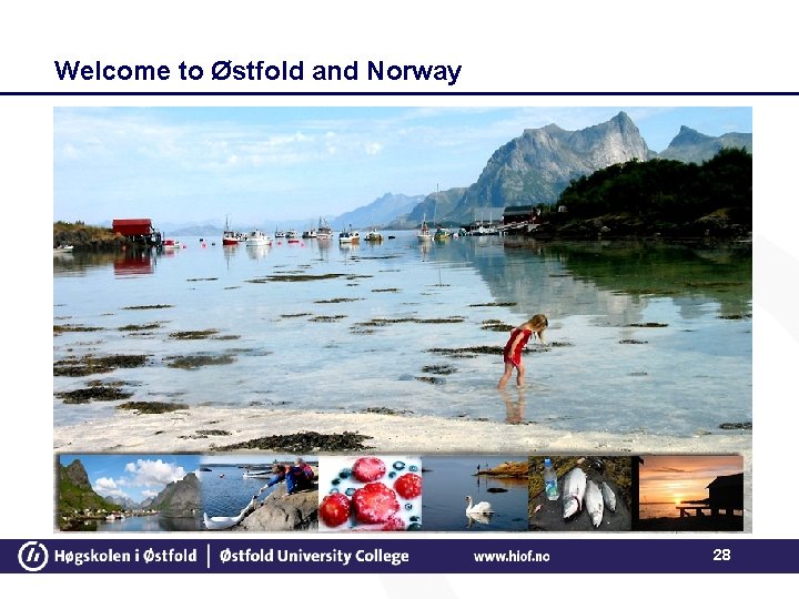 Welcome to Østfold and Norway 28 