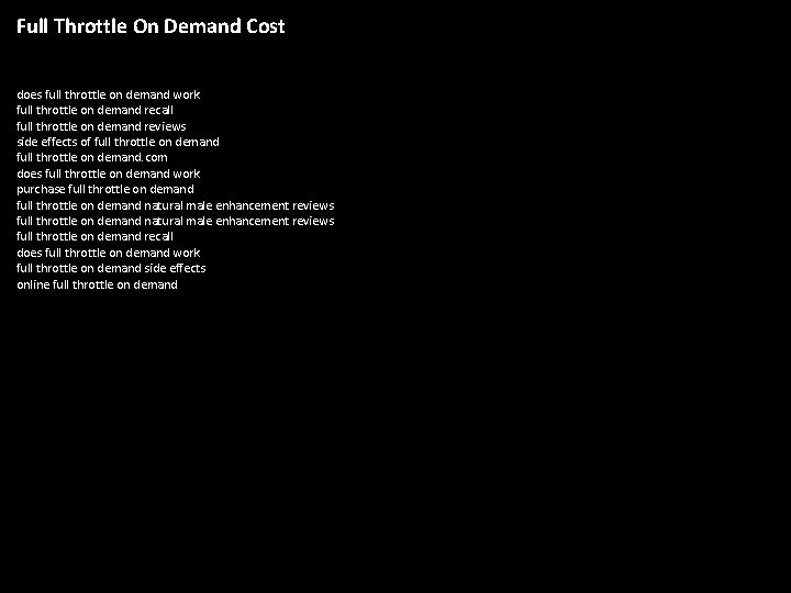 Full Throttle On Demand Cost does full throttle on demand work full throttle on