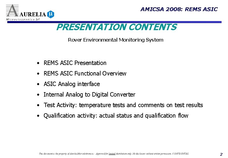 AMICSA 2008: REMS ASIC PRESENTATION CONTENTS Rover Environmental Monitoring System • REMS ASIC Presentation