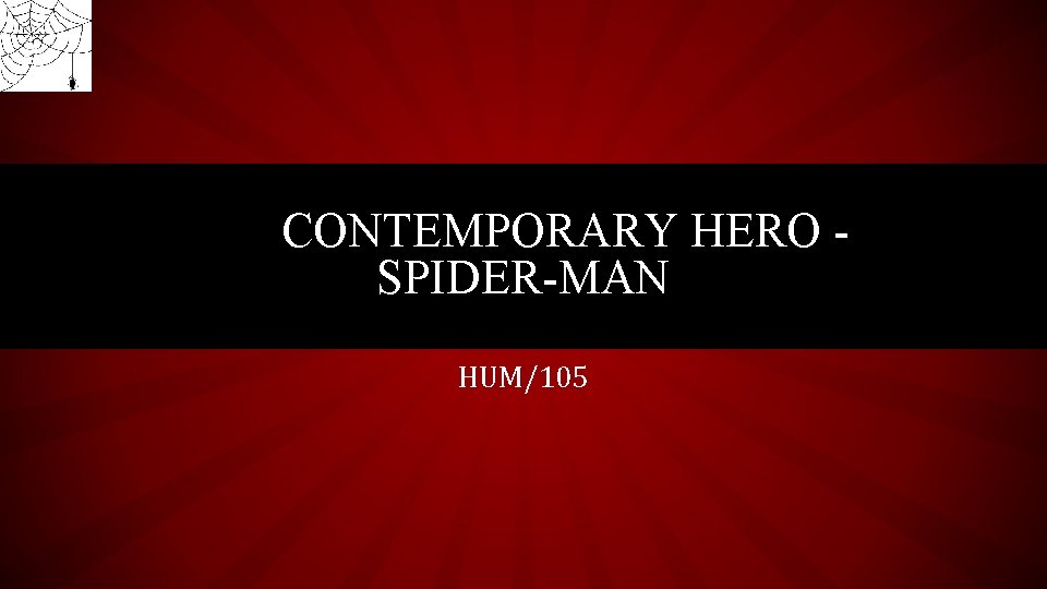 CONTEMPORARY HERO SPIDER-MAN HUM/105 