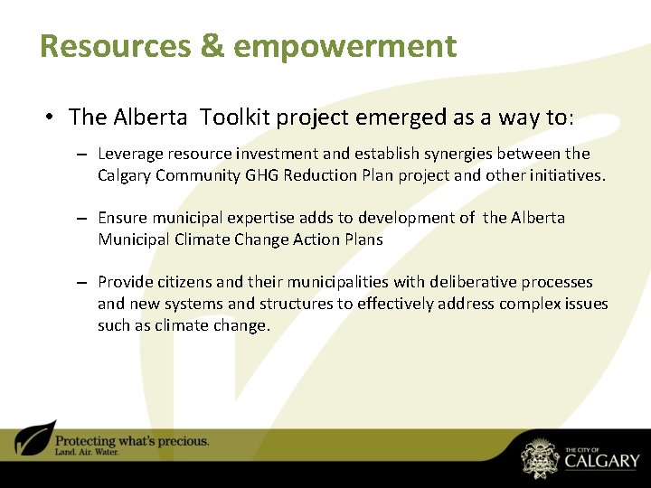 Resources & empowerment • The Alberta Toolkit project emerged as a way to: – Resources & empowerment • The Alberta Toolkit project emerged as a way to: –