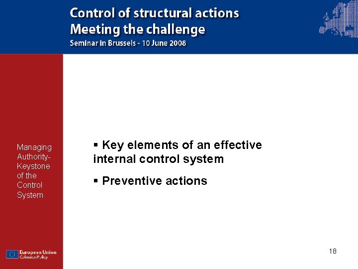 Managing Authority. Keystone of the Control System § Key elements of an effective internal