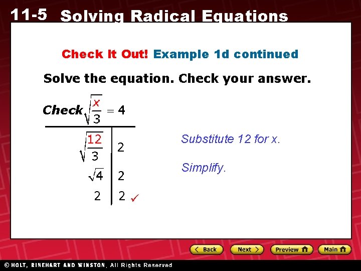 11 -5 Solving Radical Equations Check It Out! Example 1 d continued Solve the