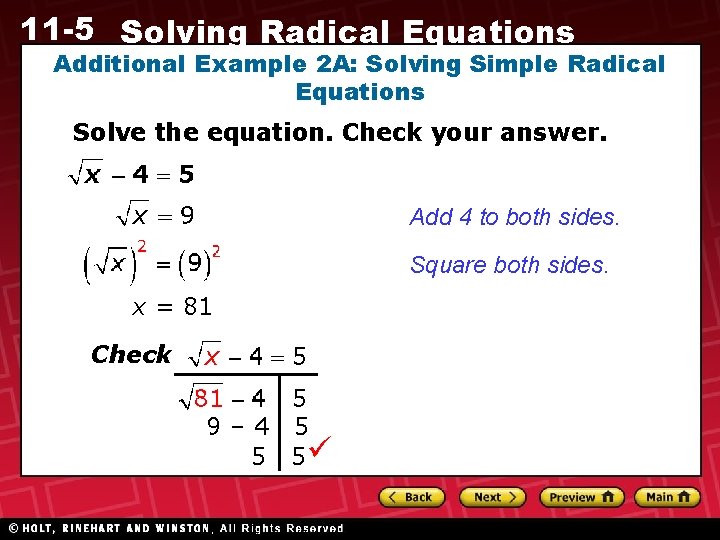 11 -5 Solving Radical Equations Additional Example 2 A: Solving Simple Radical Equations Solve