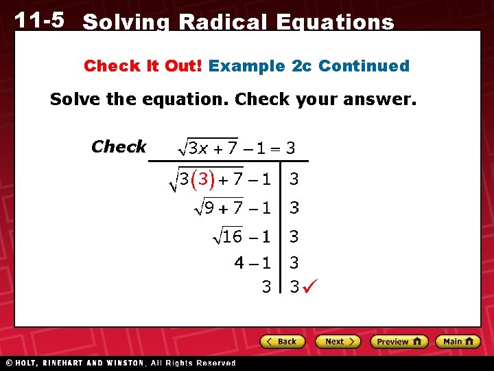 11 -5 Solving Radical Equations Check It Out! Example 2 c Continued Solve the