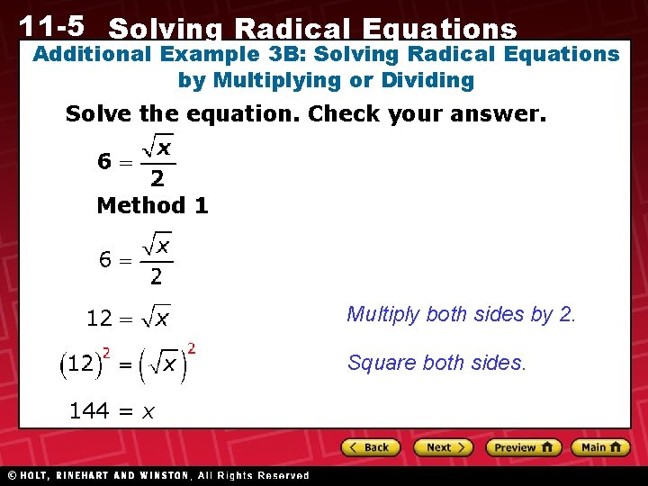 11 -5 Solving Radical Equations Additional Example 3 B: Solving Radical Equations by Multiplying