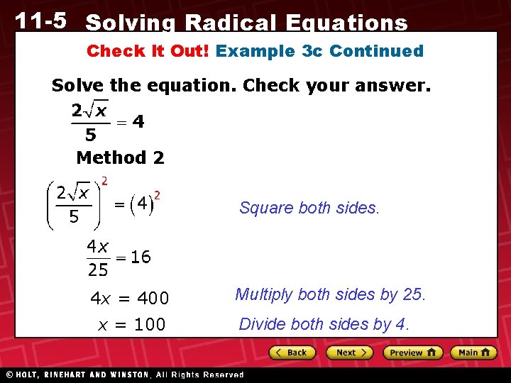 11 -5 Solving Radical Equations Check It Out! Example 3 c Continued Solve the