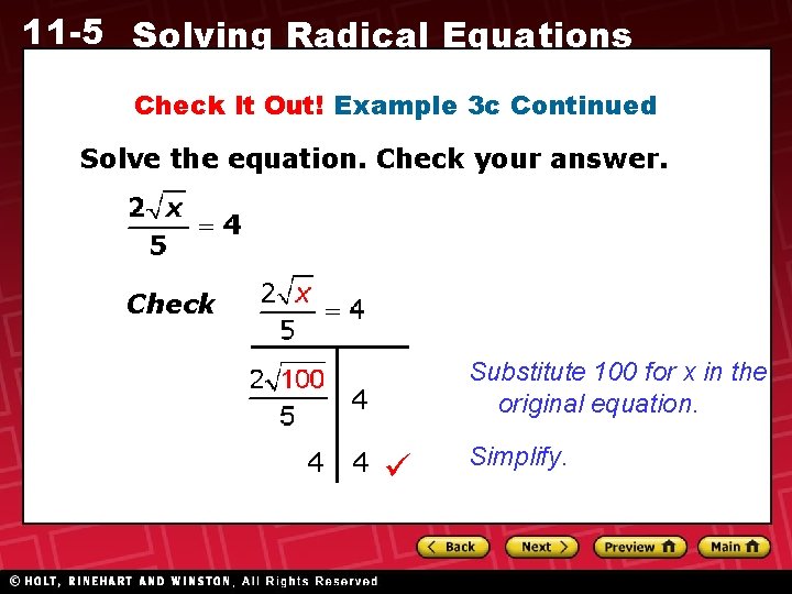 11 -5 Solving Radical Equations Check It Out! Example 3 c Continued Solve the