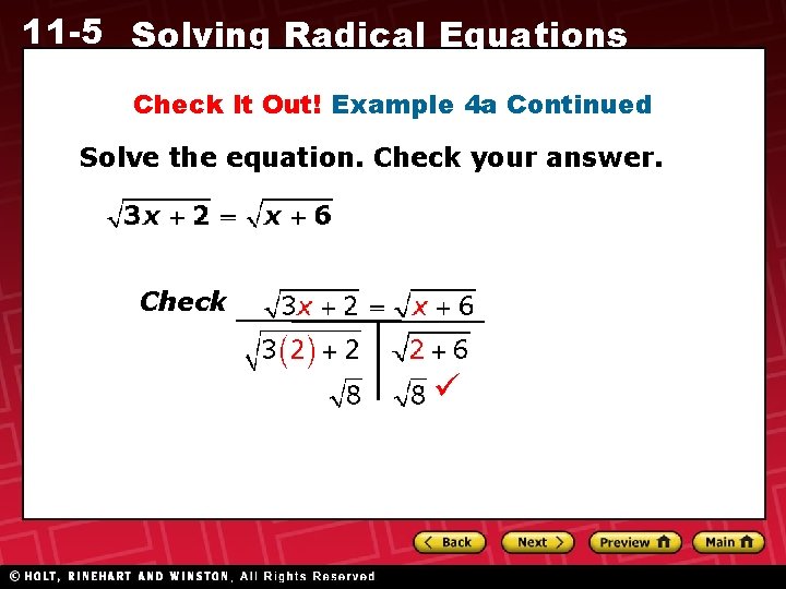 11 -5 Solving Radical Equations Check It Out! Example 4 a Continued Solve the
