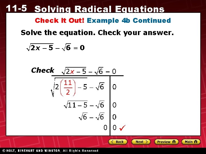 11 -5 Solving Radical Equations Check It Out! Example 4 b Continued Solve the