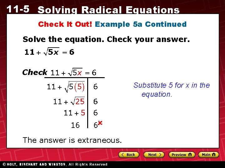 11 -5 Solving Radical Equations Check It Out! Example 5 a Continued Solve the