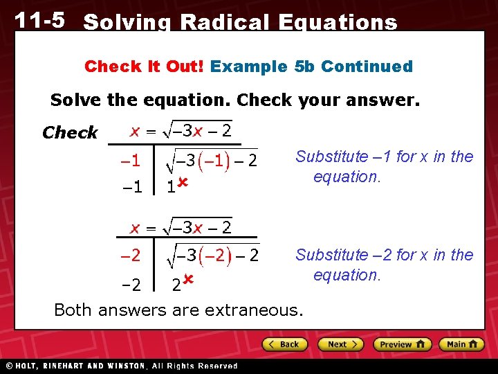 11 -5 Solving Radical Equations Check It Out! Example 5 b Continued Solve the