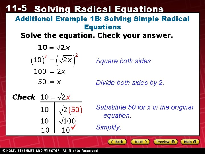 11 -5 Solving Radical Equations Additional Example 1 B: Solving Simple Radical Equations Solve