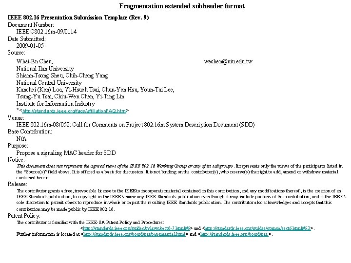 Fragmentation extended subheader format IEEE 802. 16 Presentation Submission Template (Rev. 9) Document Number: