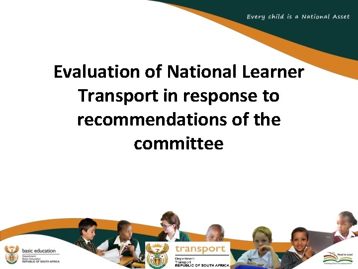Evaluation of National Learner Transport in response to recommendations of the committee 23 