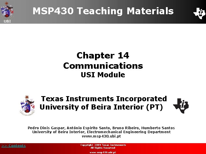 MSP 430 Teaching Materials UBI Chapter 14 Communications USI Module Texas Instruments Incorporated University