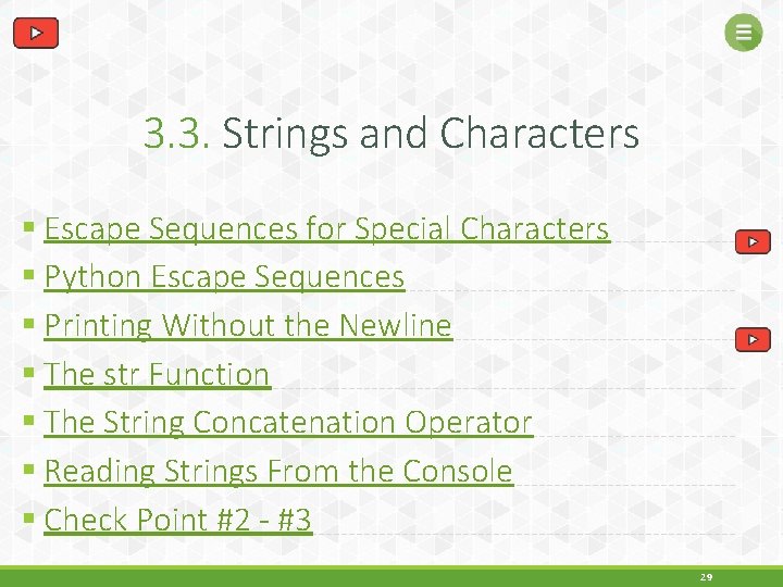 3. 3. Strings and Characters § Escape Sequences for Special Characters § Python Escape