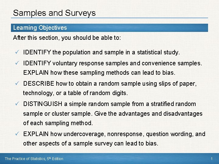 Samples and Surveys Learning Objectives After this section, you should be able to: ü