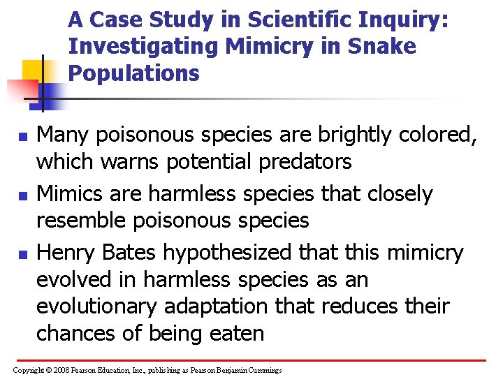 A Case Study in Scientific Inquiry: Investigating Mimicry in Snake Populations n n n