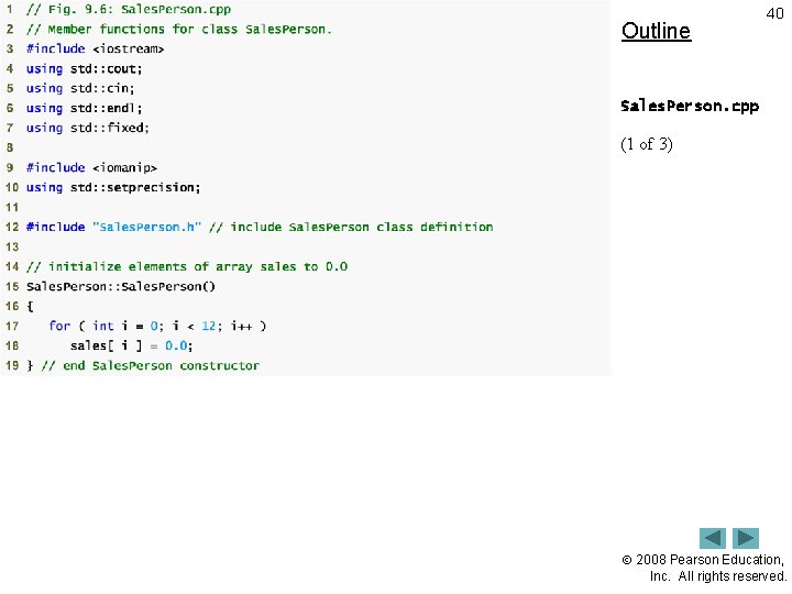 Outline 40 Sales. Person. cpp (1 of 3) 2008 Pearson Education, Inc. All rights