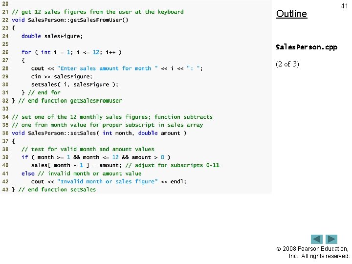 Outline 41 Sales. Person. cpp (2 of 3) 2008 Pearson Education, Inc. All rights