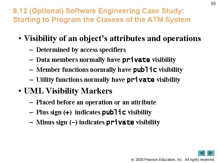 85 9. 12 (Optional) Software Engineering Case Study: Starting to Program the Classes of