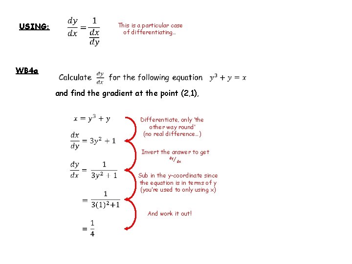 USING: This is a particular case of differentiating… WB 4 a and find the