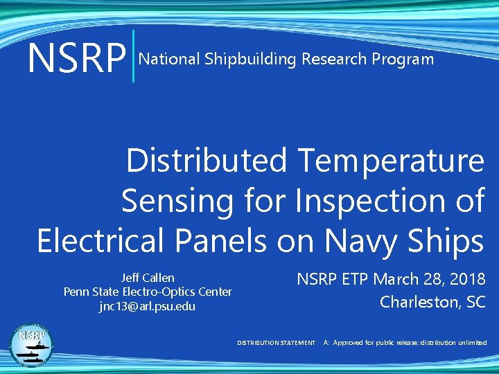 NSRP National Shipbuilding Research Program Distributed Temperature Sensing for Inspection of Electrical Panels on