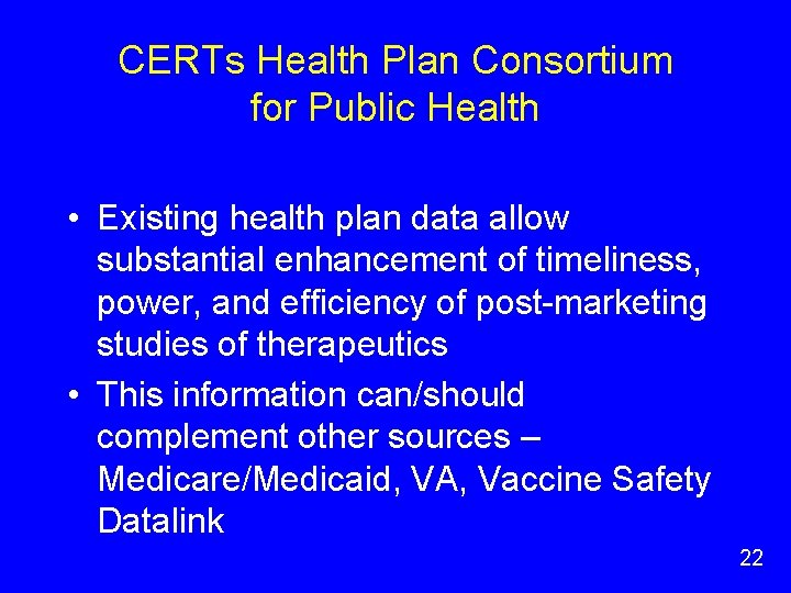 CERTs Health Plan Consortium for Public Health • Existing health plan data allow substantial CERTs Health Plan Consortium for Public Health • Existing health plan data allow substantial