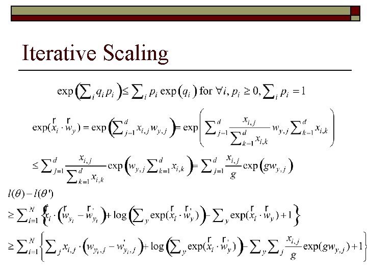 Iterative Scaling 