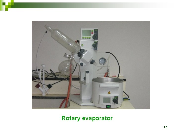 Rotary evaporator 13 