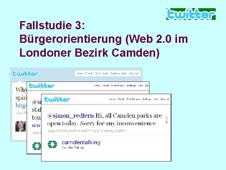 Fallstudie 3: Bürgerorientierung (Web 2. 0 im Londoner Bezirk Camden) 