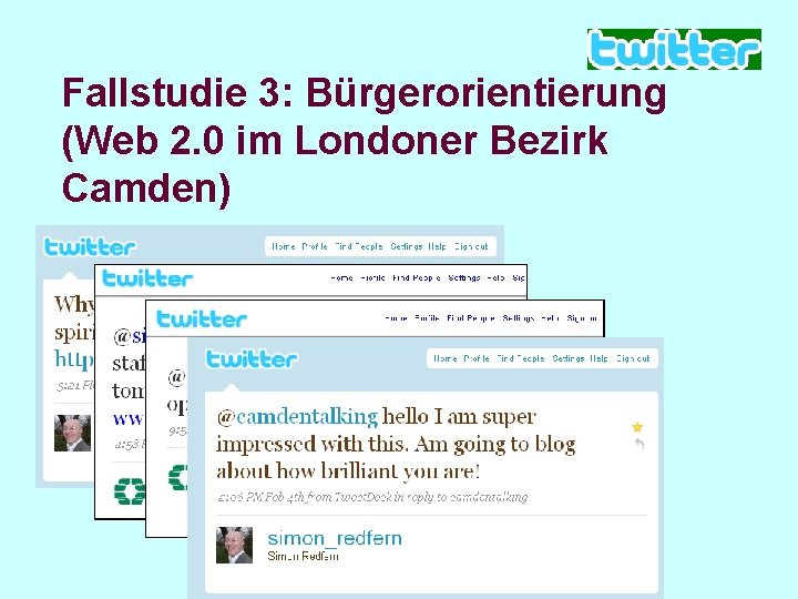 Fallstudie 3: Bürgerorientierung (Web 2. 0 im Londoner Bezirk Camden) 