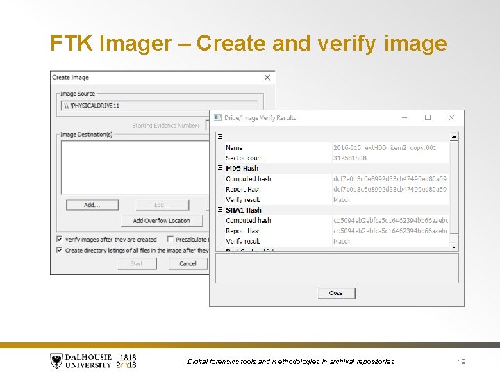 FTK Imager – Create and verify image Digital forensics tools and methodologies in archival