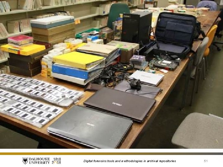 Digital forensics tools and methodologies in archival repositories 51 