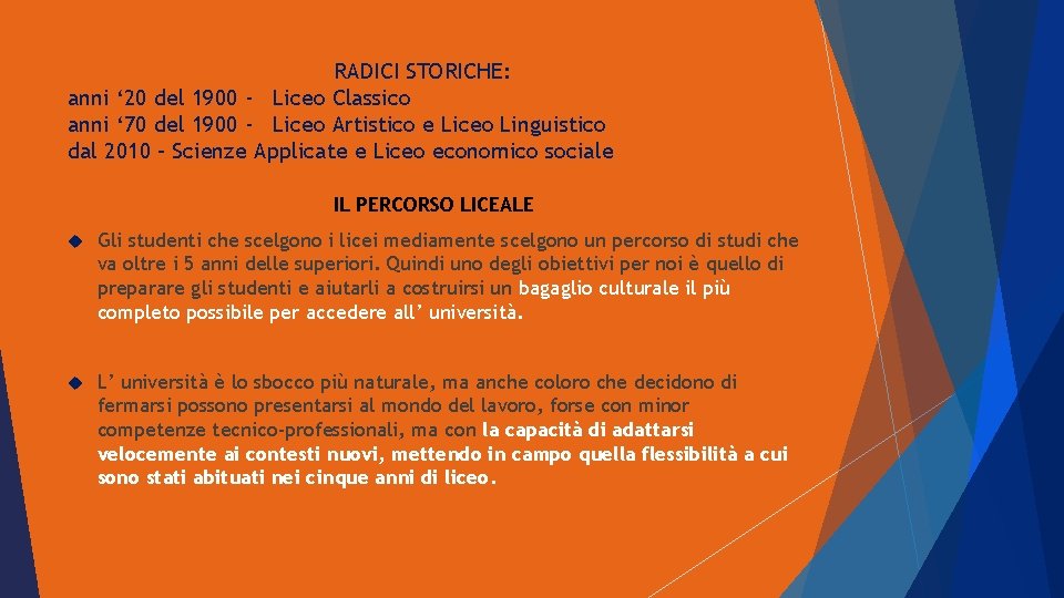 RADICI STORICHE: anni ‘ 20 del 1900 - Liceo Classico anni ‘ 70 del RADICI STORICHE: anni ‘ 20 del 1900 - Liceo Classico anni ‘ 70 del