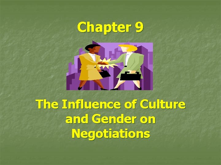 Chapter 9 The Influence of Culture and Gender
