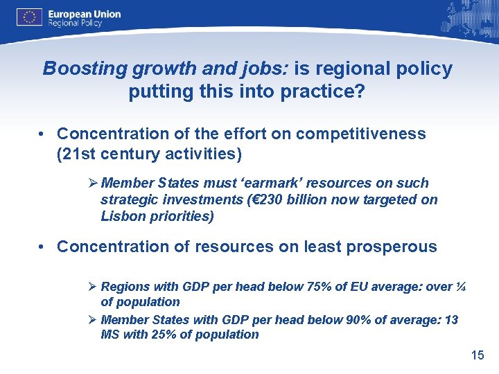 Boosting growth and jobs: is regional policy putting this into practice? • Concentration of