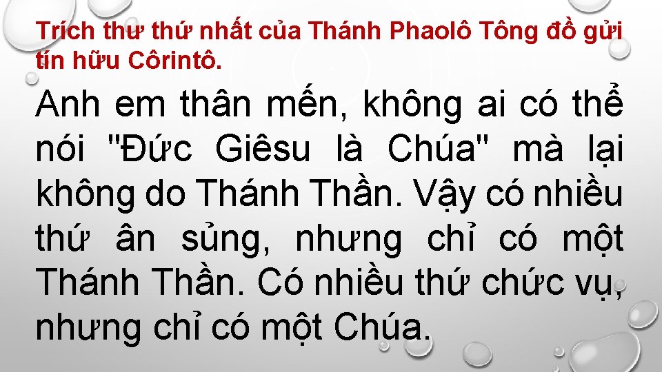 Trích thư thứ nhất của Thánh Phaolô Tông đồ gửi tín hữu Côrintô. Anh