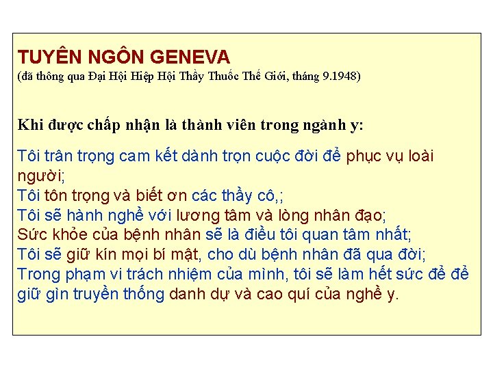 TUYÊN NGÔN GENEVA (đã thông qua Đại Hội Hiệp Hội Thầy Thuốc Thế Giới,